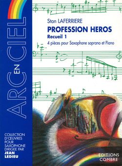Stan Laferriere: Profession héros - recueil 1