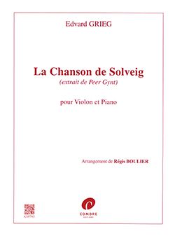 Edvard Grieg_Régis Boulier: Chanson de Solveig extr. de Peer Gynt