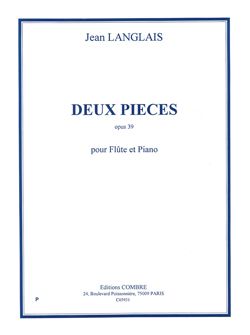 Jean Langlais: Pièces (2) Op.39