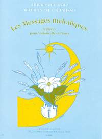 Olivier Mayran de Chamisso_Olivier Mayran de Chamisso: Messages mélodiques (6 pièces)