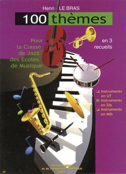 Henri Le Bras: Thèmes pour classe de jazz (100) Vol.2