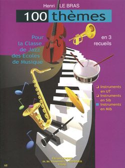 Henri Le Bras: Thèmes pour classe de jazz (100) Vol.3