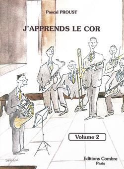 Pascal Proust: J'apprends le cor Vol. 2