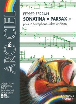Ferrer Ferran: Sonatina Parsax