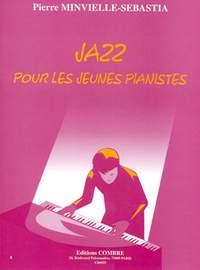 Pierre Minvielle-Sébastia: Jazz pour les jeunes pianistes