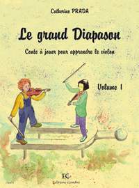 Catherine Prada: Le Grand diapason Vol.1