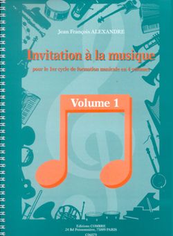 Jean-Francois Alexandre: Invitation à la musique Vol.1