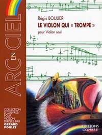 Régis Boulier: Le Violon qui trompe