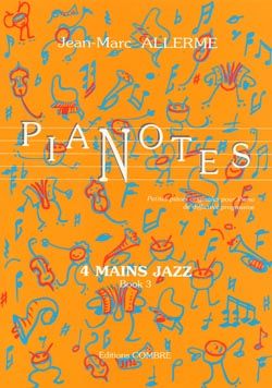 Jean-Marc Allerme: Pianotes 4 mains Jazz Book 3