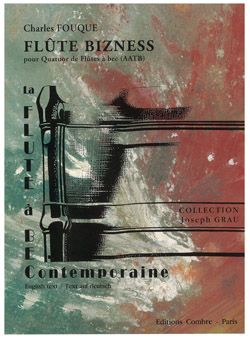 Charles Fouque: Flûte bizness