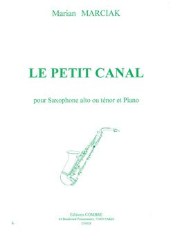 Marian Marciak: Le Petit canal