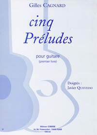 Gilles Cagnard: Préludes (5) livre n°1