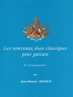 Jean-Maurice Mourat: Les nouveaux duos classiques