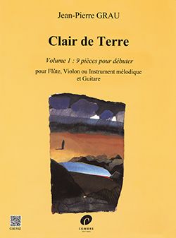 Jean-Pierre Grau: Clair de terre Vol.1 (9 pièces pour débuter)