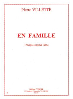Pierre Villette: En famille (3 pièces)