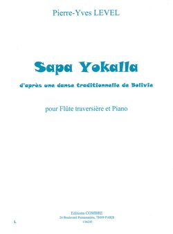 Pierre-Yves Level: Sapa yokalla (d'après une danse de Bolivie)