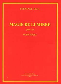 Stéphane Blet: Magie de lumière Op.23