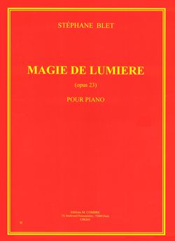 Stéphane Blet: Magie de lumière Op.23