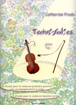 Catherine Prada: Techni-folies Vol.1 (6 et 5 études)