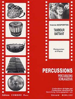 Yvonne Desportes: Tambour battant