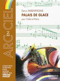 Denis Parenthoine: Palais de glace