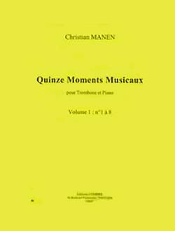 Christian Manen: Moments musicaux (15) Vol.1 n°1 à 8