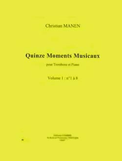 Christian Manen: Moments musicaux (15) Vol.1 n°1 à 8