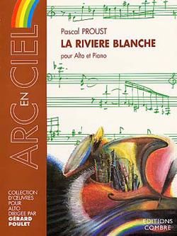 Pascal Proust: La Rivière blanche