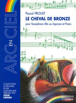 Pascal Proust: Le Cheval de bronze