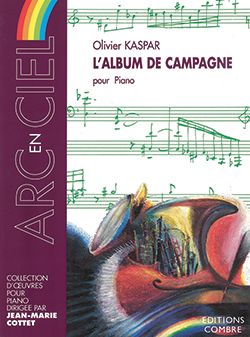 Olivier Kaspar: L'Album de campagne (11 pièces)
