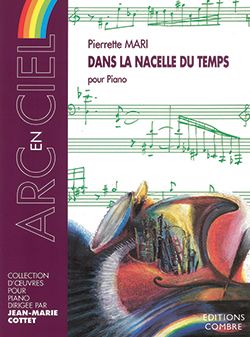 Pierrette Mari: Dans la nacelle du temps
