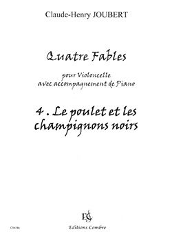Claude-Henry Joubert: Fables (4) n°4 Le Poulet et les champignons noirs