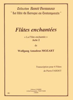 Wolfgang Amadeus Mozart: Flûtes enchantées acte 2