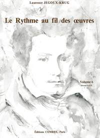 Laurence Jegoux-Krug: Le Rythme au fil des oeuvres Vol. 6