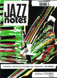 Francesca Perissinotto: Jazz Notes Guitare 5 (4 pièces)