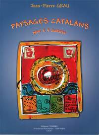 Jean-Pierre Grau: Paysages catalans (4 pièces)