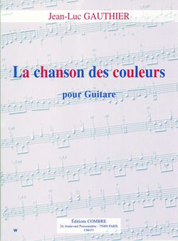 Jean-Luc Gauthier: La Chanson des couleurs