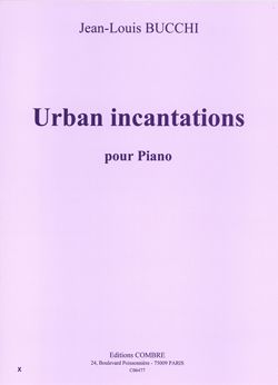 Jean-Louis Bucchi: Urban incantations