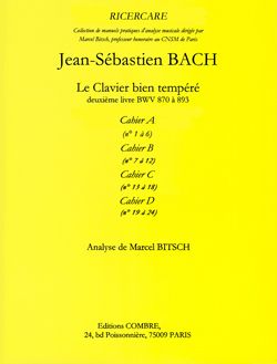 Johann Sebastian Bach: Le Clavier bien tempéré 2e livre, cahier A n°1 à 6