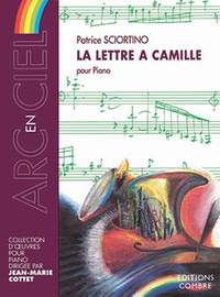 Patrice Sciortino: La lettre à Camille