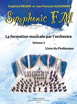 Siegfried Drumm_Jean-Francois Alexandre: Symphonic FM Vol.2 : Professeur