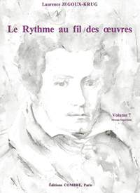 Laurence Jegoux-Krug: Le Rythme au fil des oeuvres Vol. 7