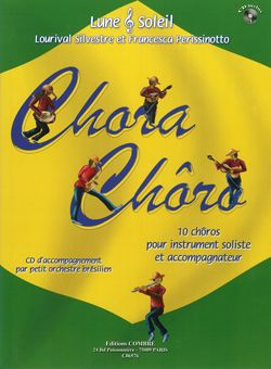 Lourival Silvestre_Francesca Perissinotto: Chora Chôro (10 chôros)