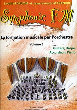 Siegfried Drumm_Jean-Francois Alexandre: Symphonic FM Vol.3