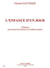 Florent Gauthier: L'Enfance d'un jour