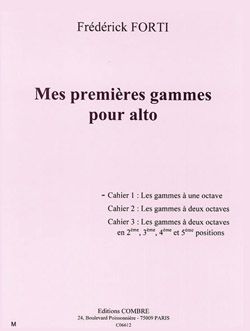 Frédérick Forti: Mes premières gammes pour alto