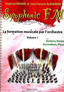 Siegfried Drumm_Jean-Francois Alexandre: Symphonic FM Vol.1