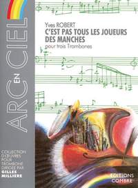 Yves Robert: C'est pas tous les joueurs des manches