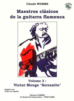 Claude Worms: Maestros clasicos de la guitarra flamenca Vol.3