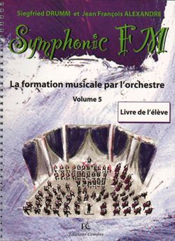 Siegfried Drumm_Jean-Francois Alexandre: Symphonic FM Vol.5 : Elève : Violon